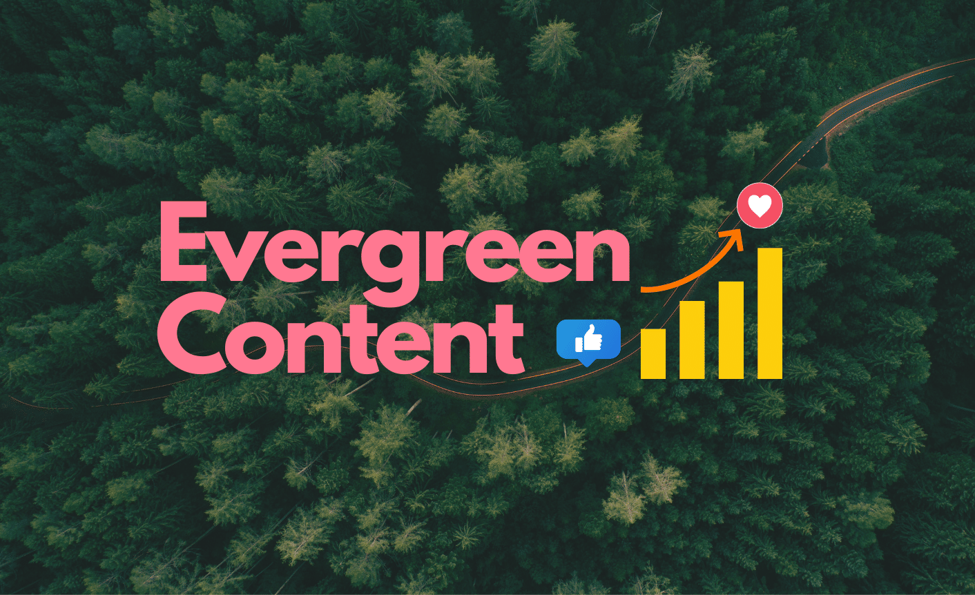 Evergreen content banner image