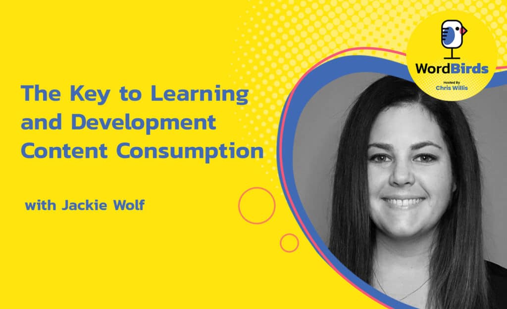 Podcast cover art titled 'The Key to Learning and Development Content Consumption' with photo of Jackie Wolf.