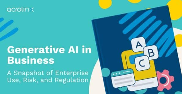 Generative AI in Business: A Report on Enterprise Use, Risk, and Regulation.