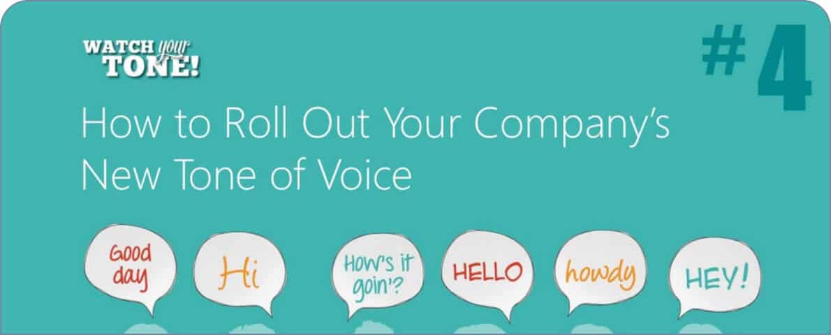 How to roll out your company's new tone of voice